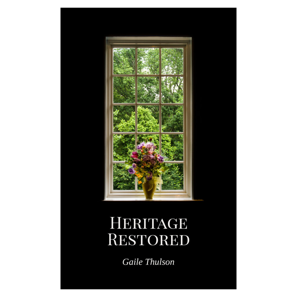Heritage Restored (Caroline's Heritage Book 1)